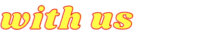 with us